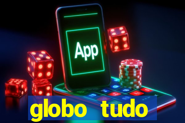 globo tudo absolutamente sobre esporte